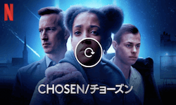 Chosen/チョーズン シーズン1